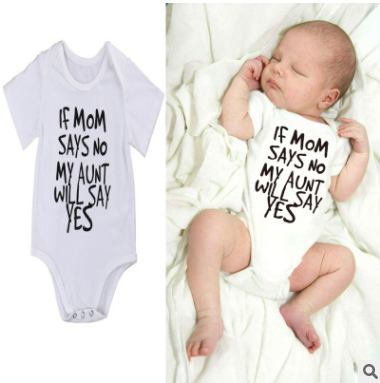 "If Mom Says No - My Aunt Will Say Yes" Onesie