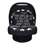 Cute No Touch Message - Nursing Cover for Breast Feeding and Car Seat Canopy